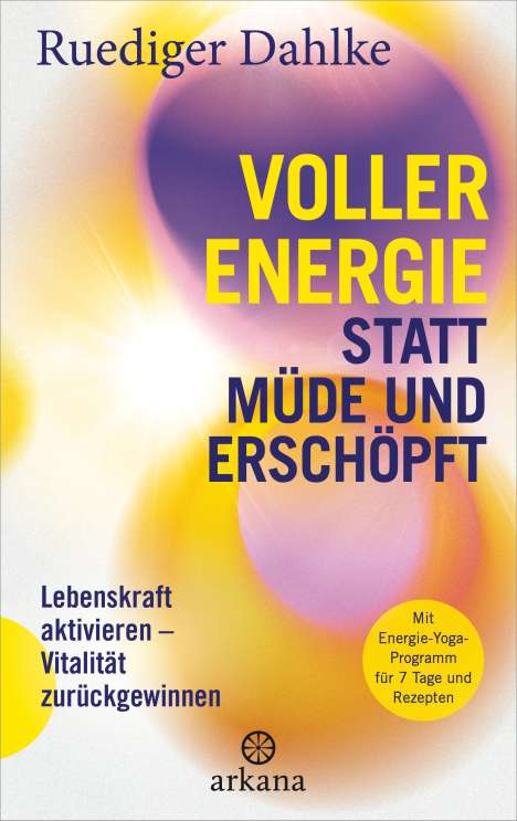 Ruediger Dahlke: Voller Energie statt müde und erschöpft, Buch