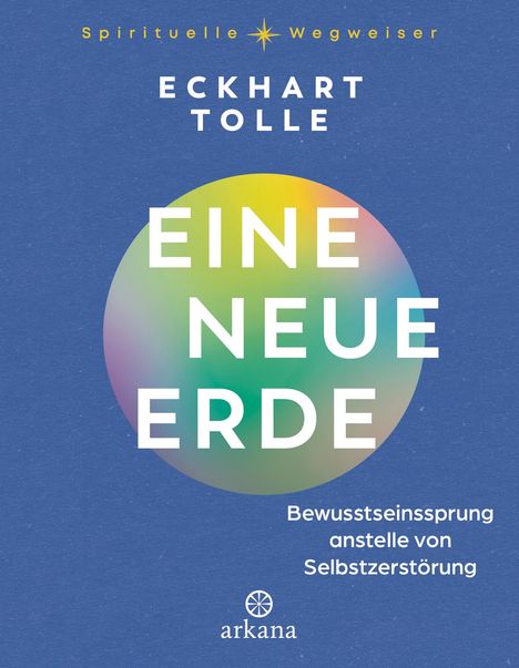 Eckhart Tolle: Eine neue Erde, Buch