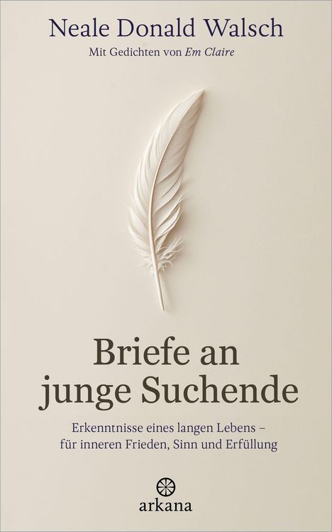 "Briefe an junge Suchende. Erkenntnisse für Frieden, Sinn und Erfüllung." Eine Feder ist zentral abgebildet.