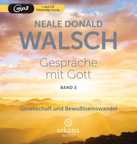 Neale Donald Walsch: Gespräche mit Gott - Band 2, MP3-CD