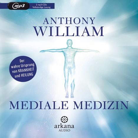 Anthony William: Mediale Medizin, MP3-CD