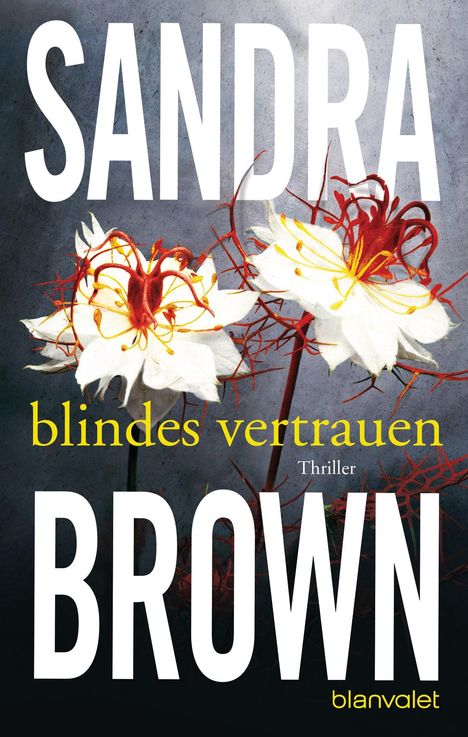 Sandra Brown: Blindes Vertrauen, Buch