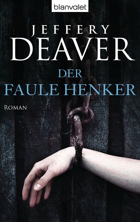 Jeffery Deaver: Der faule Henker, Buch