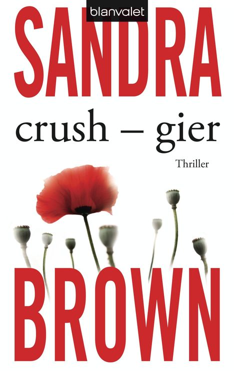 Sandra Brown: Crush - Gier, Buch