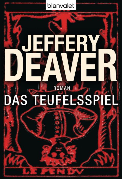 Jeffery Deaver: Das Teufelsspiel, Buch