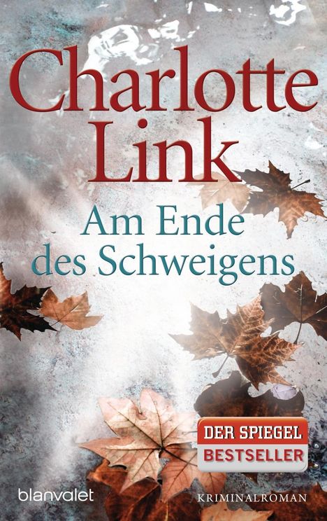 Charlotte Link: Link, C: Am Ende des Schweigens, Buch