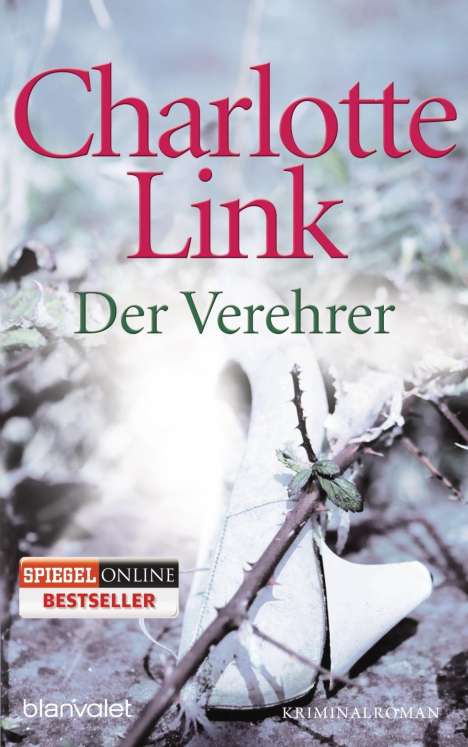 Charlotte Link: Der Verehrer, Buch