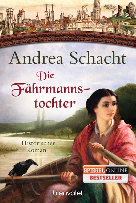 Andrea Schacht: Die Fährmannstochter, Buch