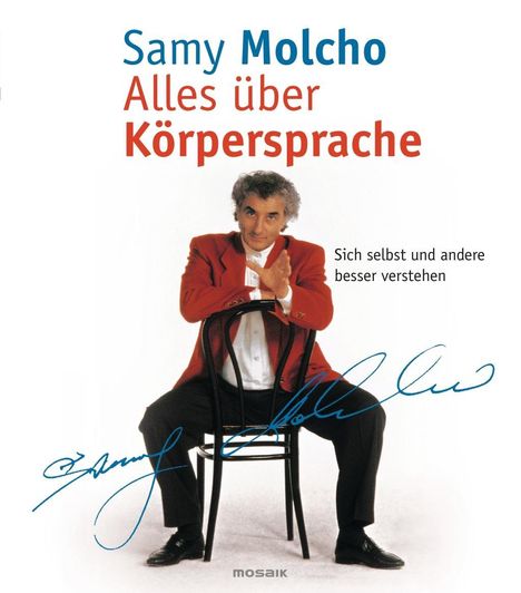Samy Molcho: Molcho: Alles Ue. Koerpersprache, Buch