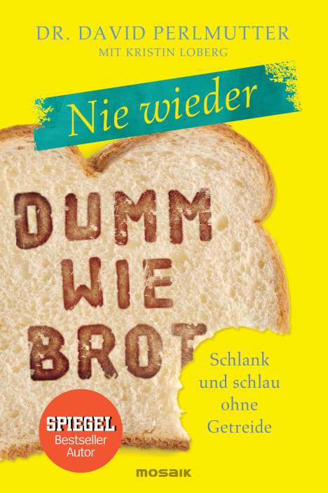 David Perlmutter: Nie wieder - Dumm wie Brot, Buch