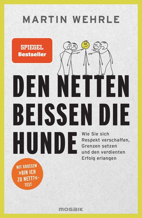 Martin Wehrle: Den Netten beißen die Hunde, Buch