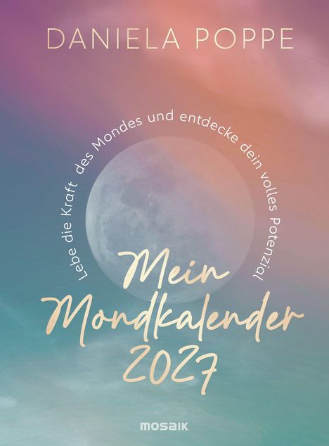 Titel: "Mein Mondkalender 2027". Dies ist eine mystische Illustration mit einem großen Mond und einem farbigen Himmel.