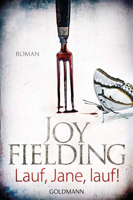 Joy Fielding: Lauf, Jane, lauf, Buch