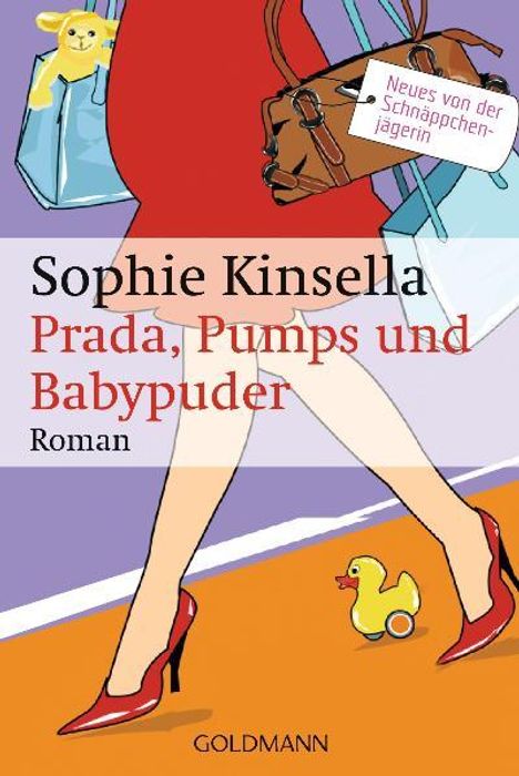 Sophie Kinsella: Prada, Pumps und Babypuder, Buch