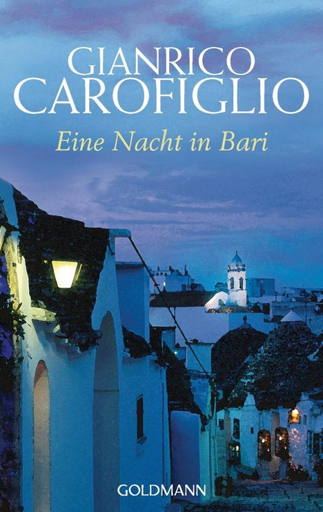 Gianrico Carofiglio: Carofiglio, G: Nacht in Bari, Buch