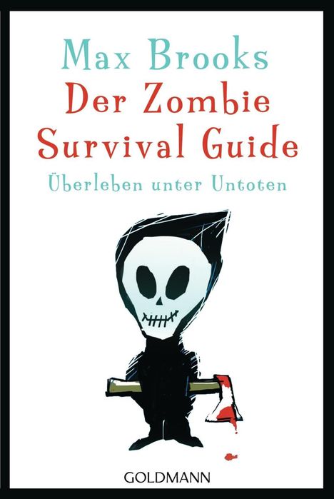 Max Brooks: Brooks, M: Zombie Survival Guide, Buch