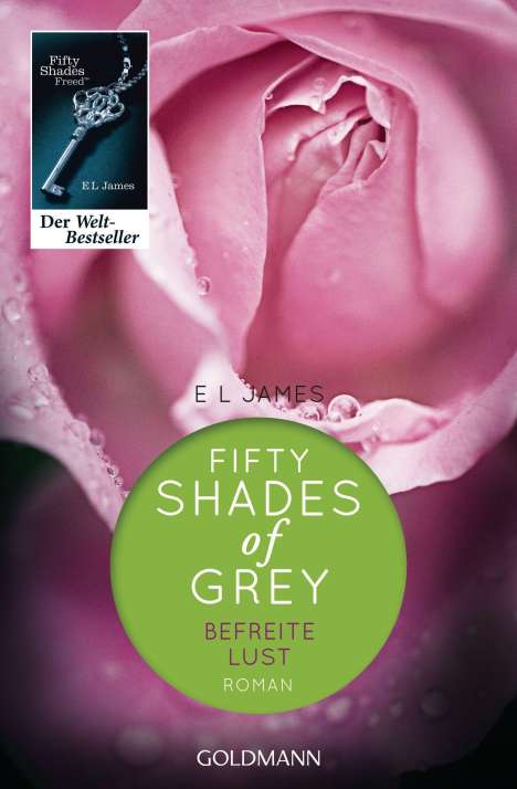 E L James: Shades of Grey 03. Befreite Lust, Buch