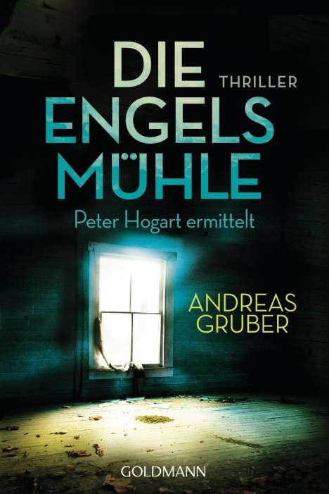 Andreas Gruber: Die Engelsmühle, Buch