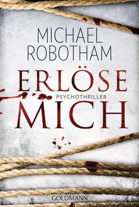 Michael Robotham: Erlöse mich, Buch