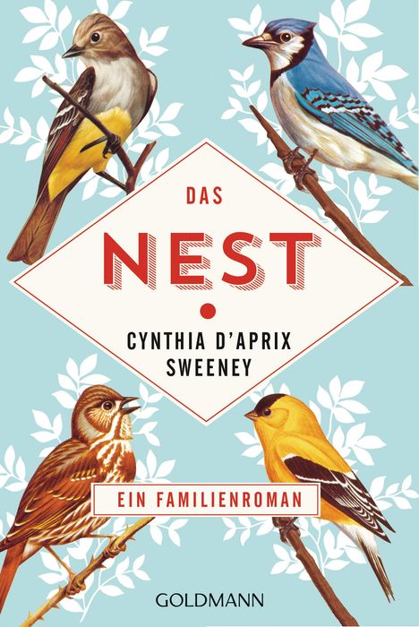 Cynthia D'Aprix Sweeney: Das Nest, Buch