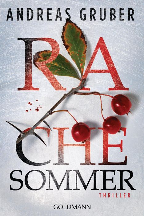 Andreas Gruber: Rachesommer, Buch