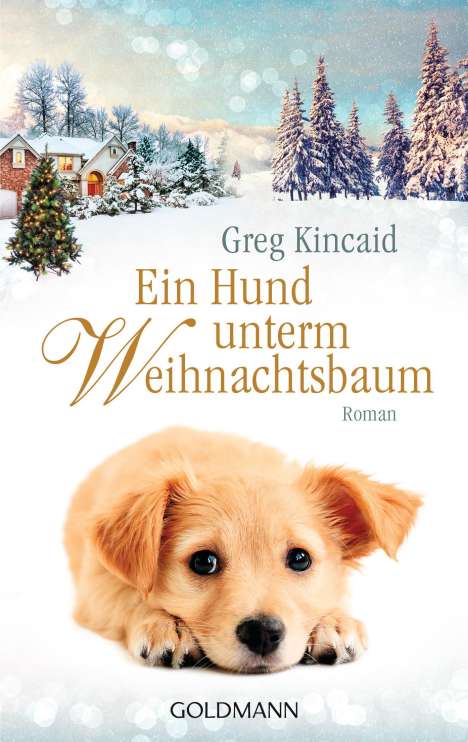 Greg Kincaid: Ein Hund unterm Weihnachtsbaum, Buch
