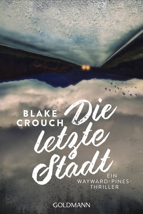 Blake Crouch: Die letzte Stadt, Buch