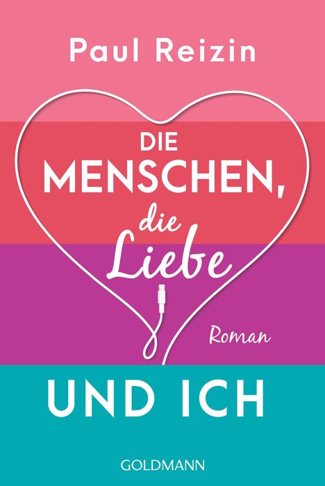 Paul Reizin: Reizin, P: Menschen, die Liebe und ich, Buch