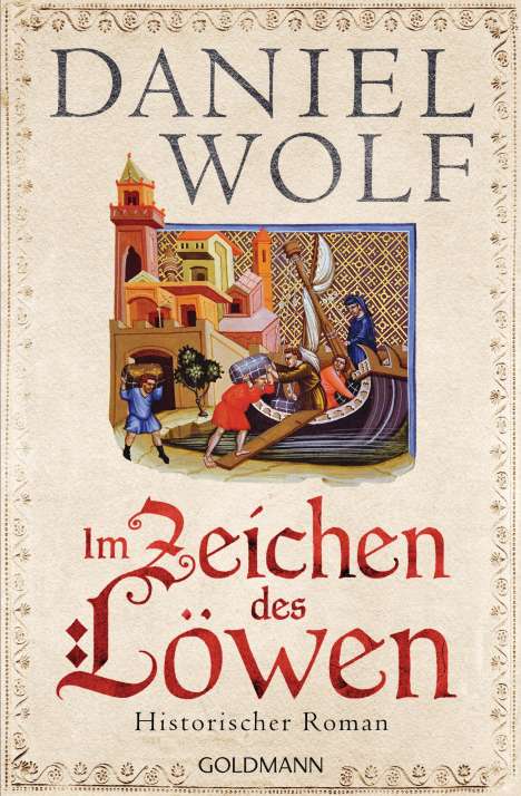 Daniel Wolf: Im Zeichen des Löwen, Buch