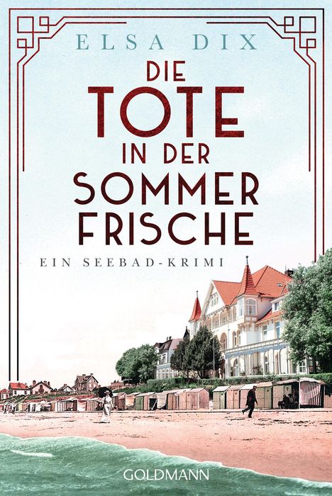 Elsa Dix: Die Tote in der Sommerfrische, Buch