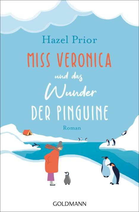 Hazel Prior: Miss Veronica und das Wunder der Pinguine, Buch