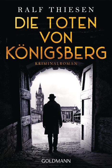 Ralf Thiesen: Die Toten von Königsberg, Buch