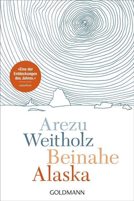 Arezu Weitholz: Beinahe Alaska, Buch