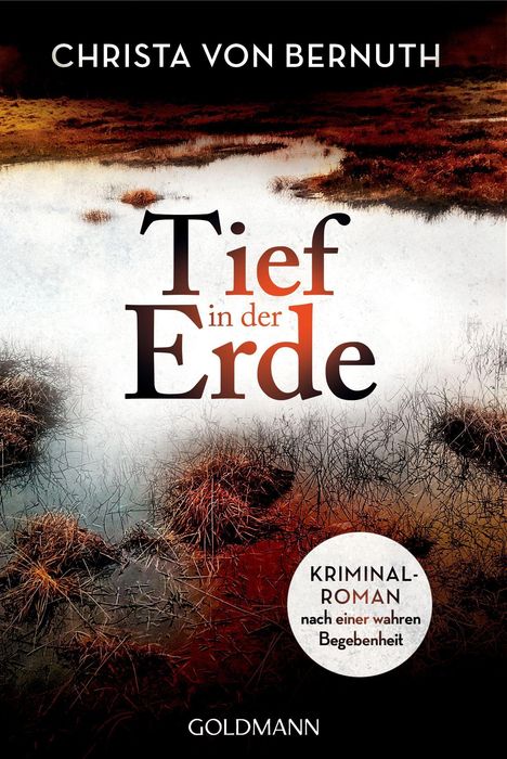 Christa von Bernuth: Tief in der Erde, Buch