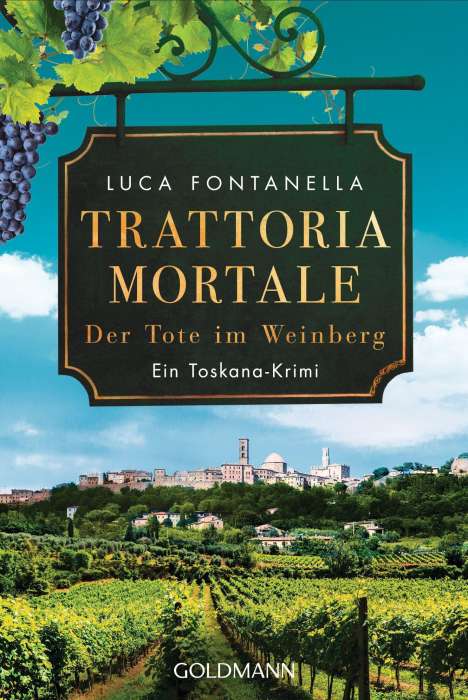 Luca Fontanella: Trattoria Mortale - Der Tote im Weinberg, Buch