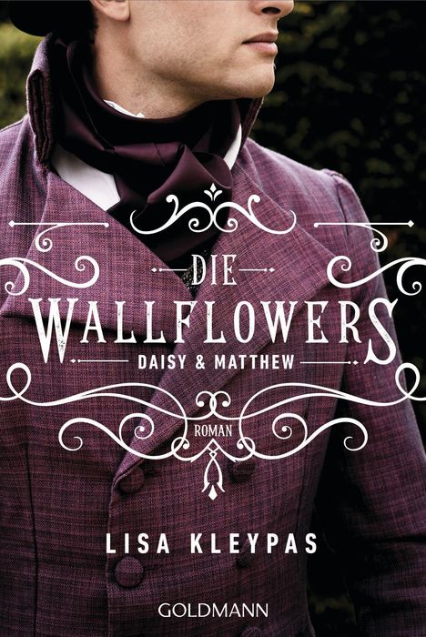 Lisa Kleypas: Die Wallflowers - Daisy &amp; Matthew, Buch