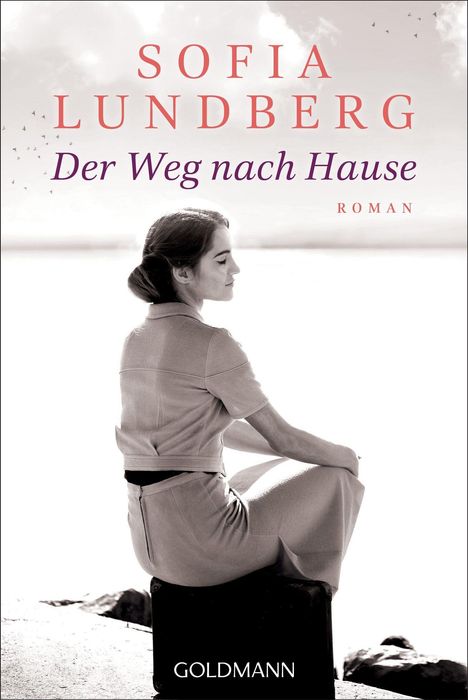 Sofia Lundberg: Der Weg nach Hause, Buch