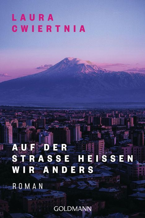 Laura Cwiertnia: Auf der Straße heißen wir anders, Buch