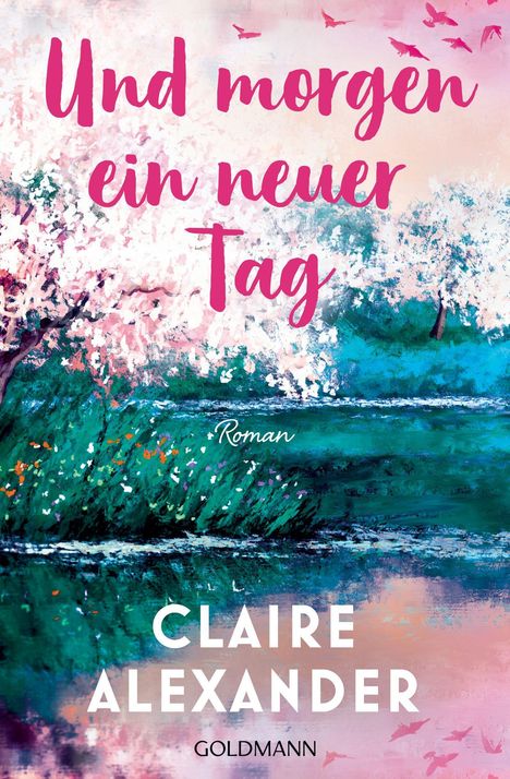 Claire Alexander: Und morgen ein neuer Tag, Buch