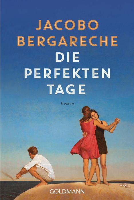 Jacobo Bergareche: Die perfekten Tage, Buch