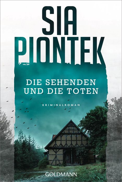 Sia Piontek: Die Sehenden und die Toten, Buch