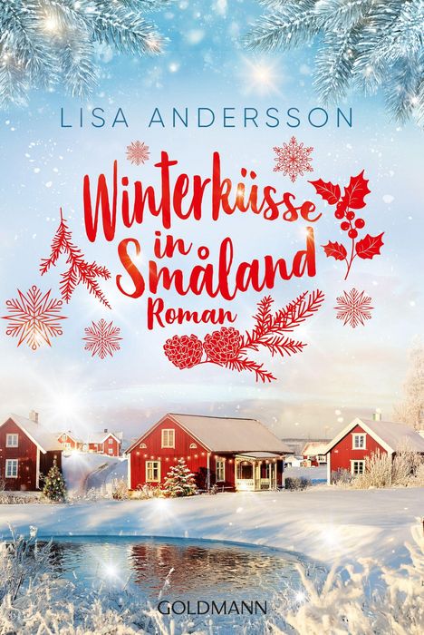 „Winterküsse in Småland“ von Lisa Andersson. Rote Schrift, winterliche Landschaft mit roten Häusern, verschneite Tannen.