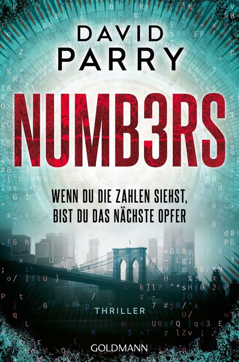 "DAVID PARRY. NUMB3RS. Wenn du die Zahlen siehst, bist du das nächste Opfer. Thriller. Skyline mit Brücke, digitaler Hintergrund."