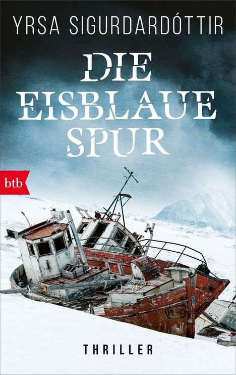 Yrsa Sigurdardóttir: Die eisblaue Spur, Buch