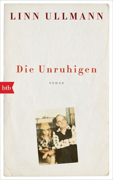 Linn Ullmann: Die Unruhigen, Buch