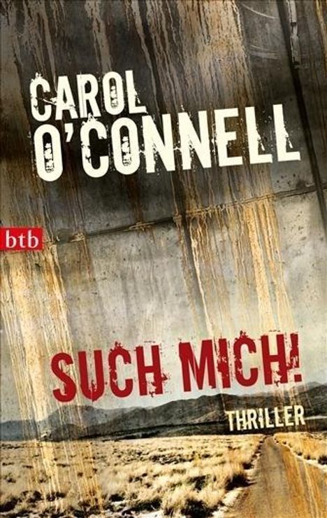 Carol O'Connell: O'Connell, C: Such mich!, Buch