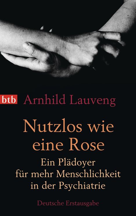 Arnhild Lauveng: Nutzlos wie eine Rose, Buch