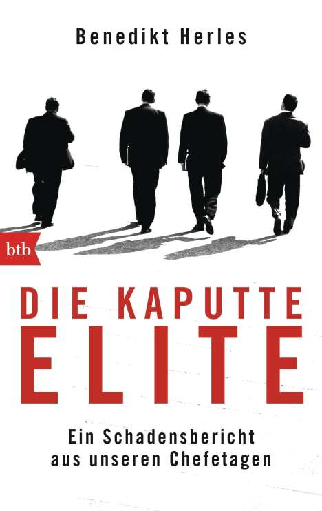 Benedikt Herles: Die kaputte Elite, Buch