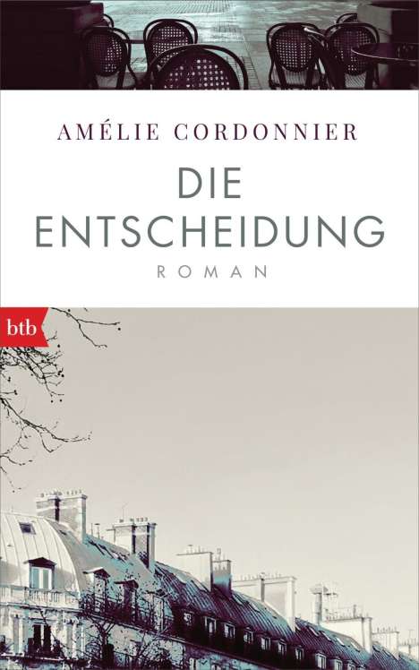 Amélie Cordonnier: Die Entscheidung, Buch
