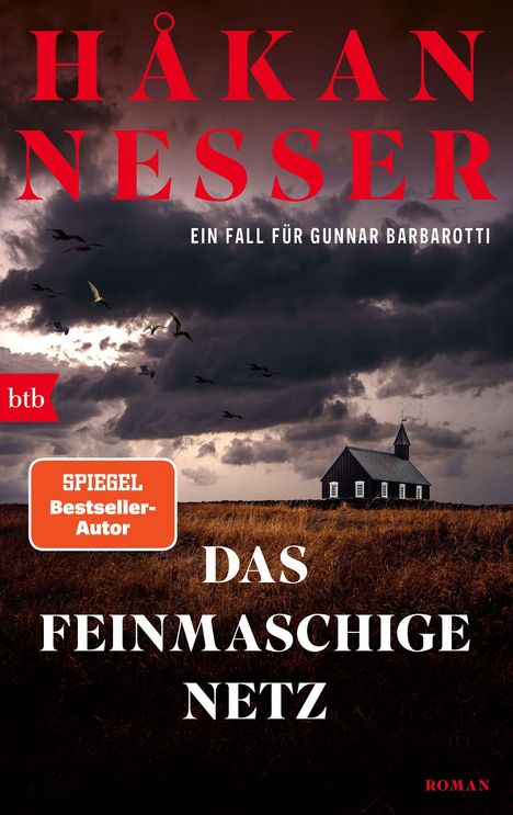 HÅKAN NESSER, Ein Fall für Gunnar Barbarotti. Das feinmaschige Netz. Spiegel Bestseller-Autor. Kirche vor dunklen Wolken.